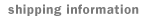 Shipping Information